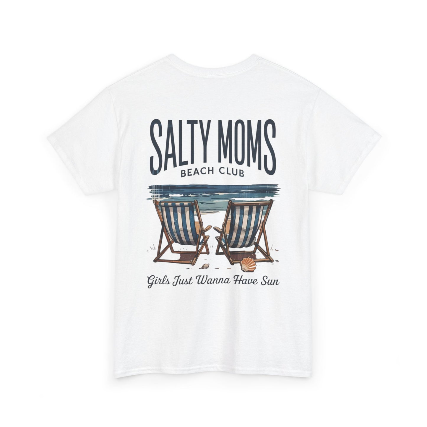 Salty Moms Beach Club T-Shirt — "Girls Just Wanna Have Sun" Relaxed Coastal Tee