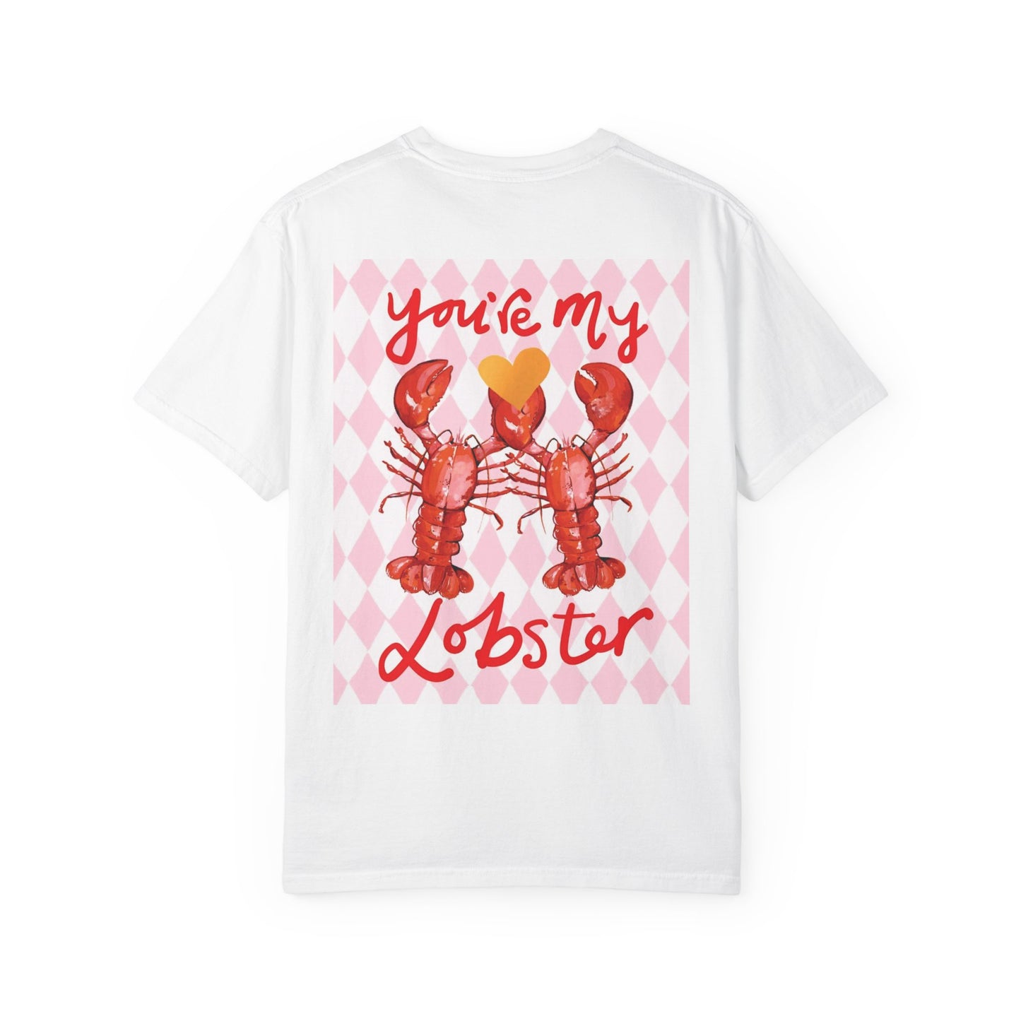 You're My Lobster T-Shirt — Cute Valentine Lobster Graphic Tee