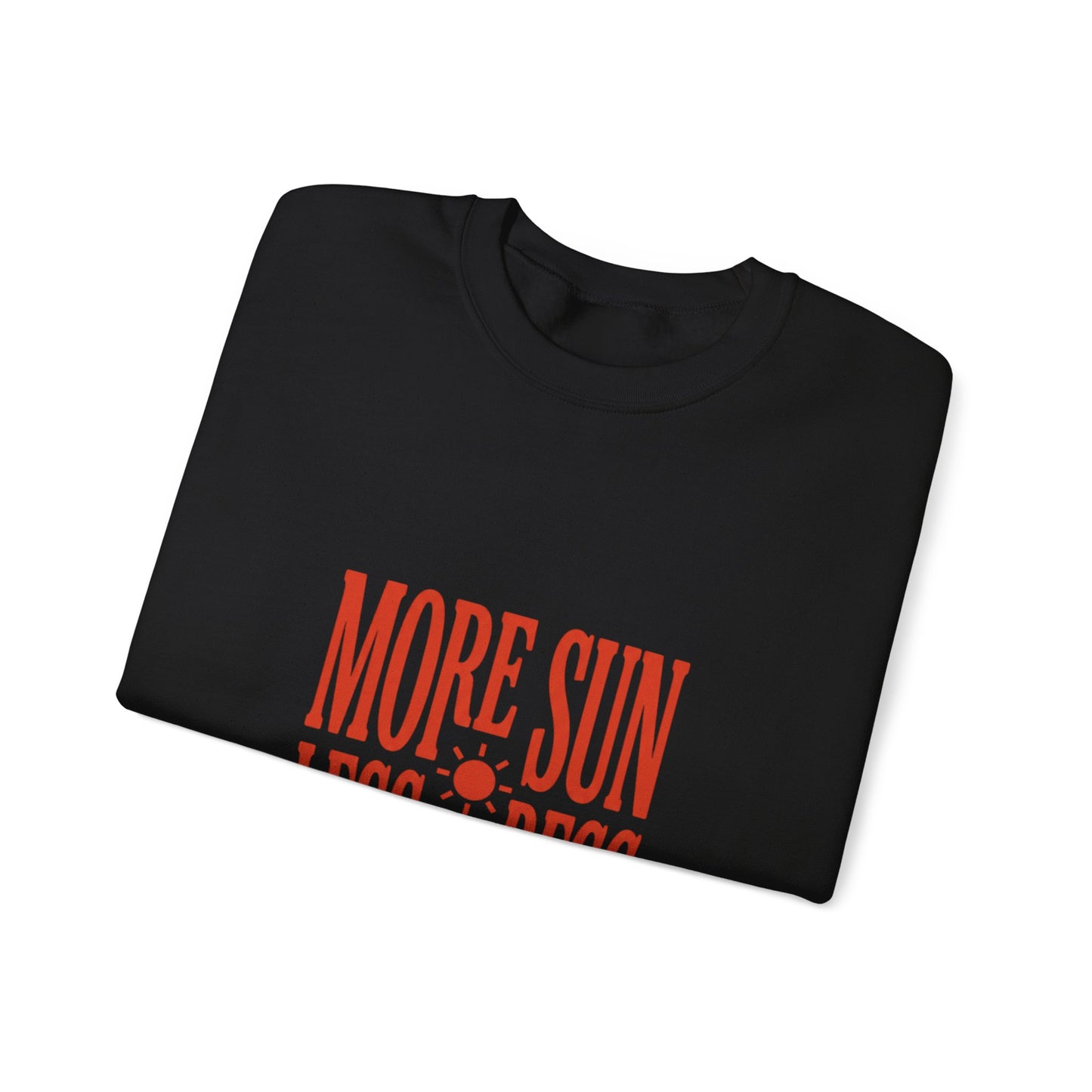 More Sun Less Stress Crewneck Sweatshirt | Y2K slogan, nostalgic type