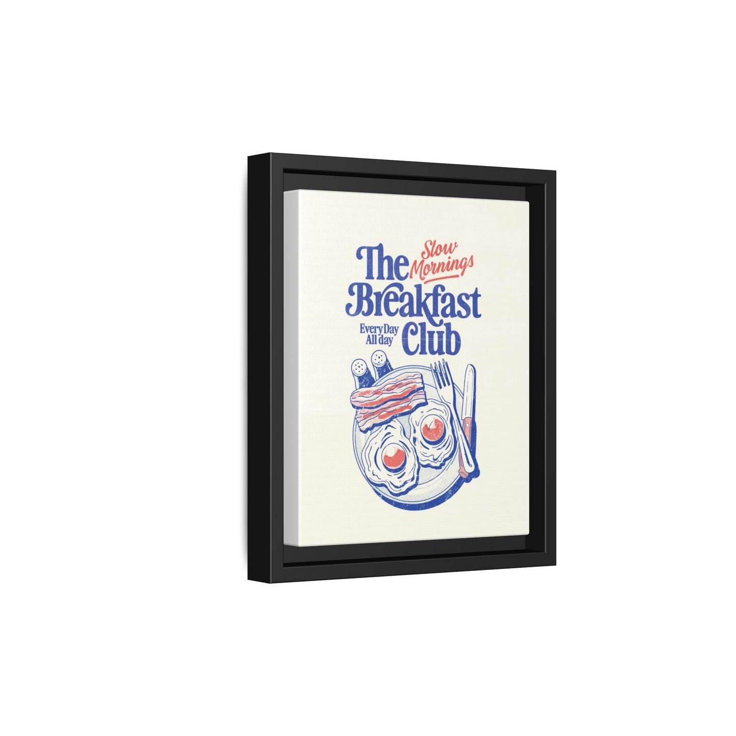 Breakfast Club Canvas Print — "Slow Mornings" Framed Wall Art