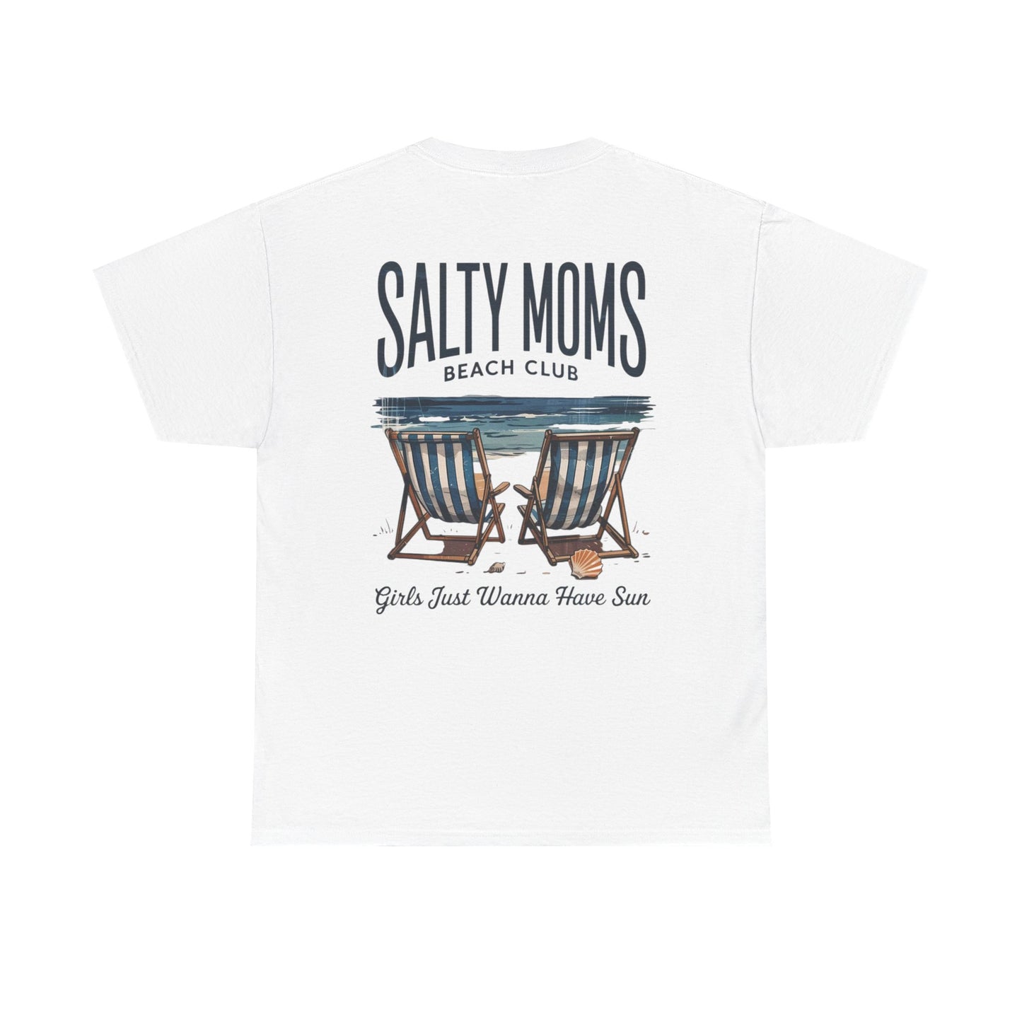 Salty Moms Beach Club T-Shirt — "Girls Just Wanna Have Sun" Relaxed Coastal Tee