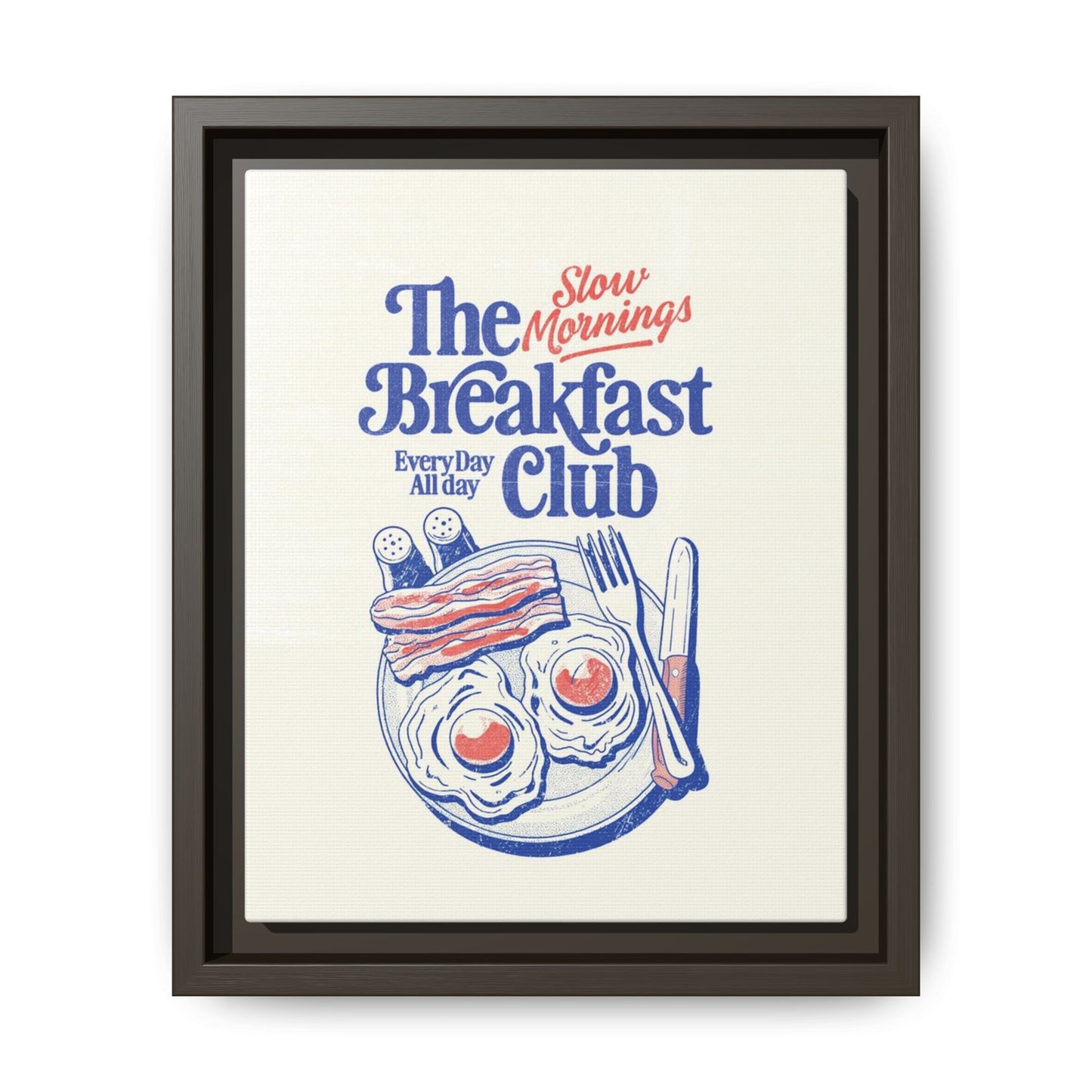 Breakfast Club Canvas Print — "Slow Mornings" Framed Wall Art