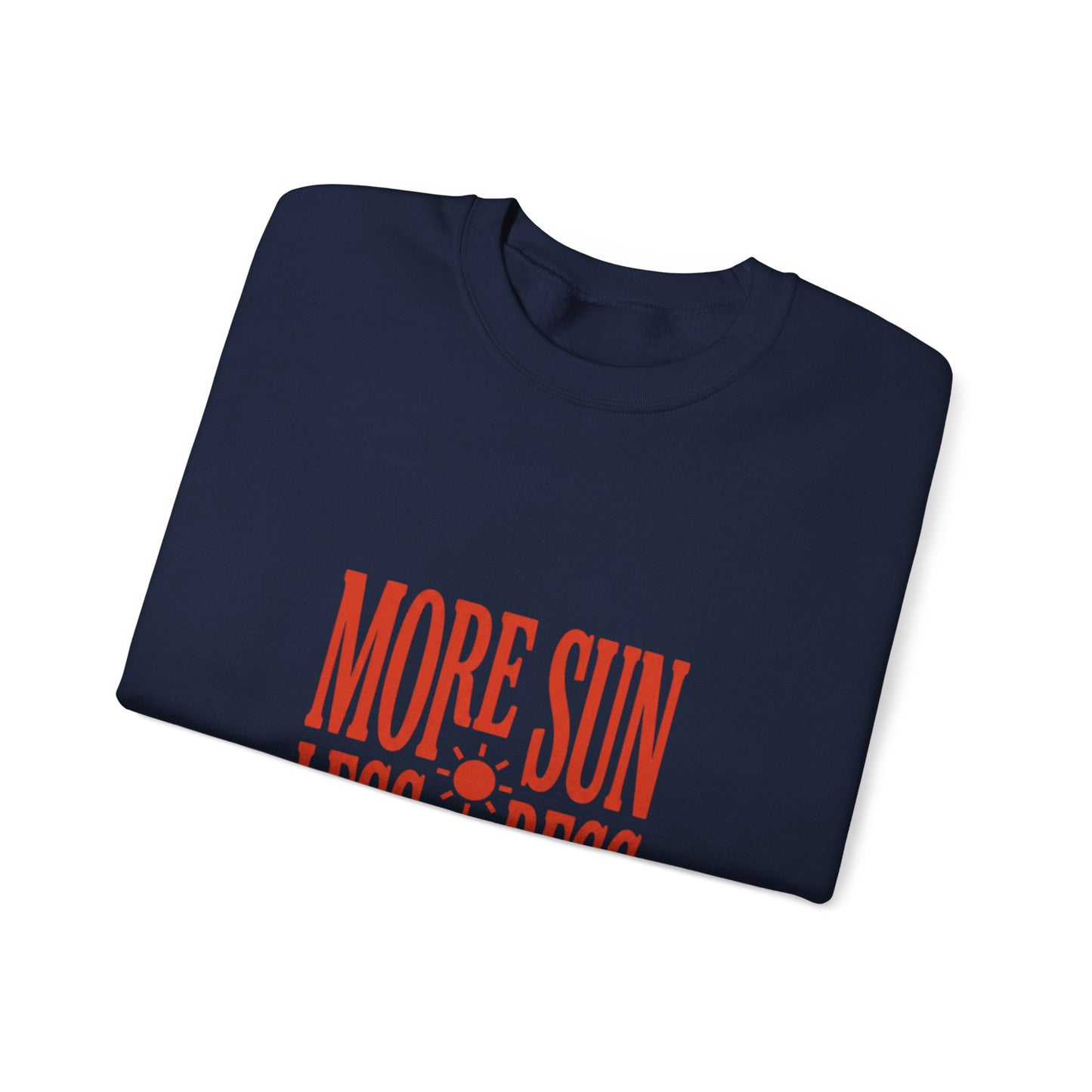 More Sun Less Stress Crewneck Sweatshirt | Y2K slogan, nostalgic type