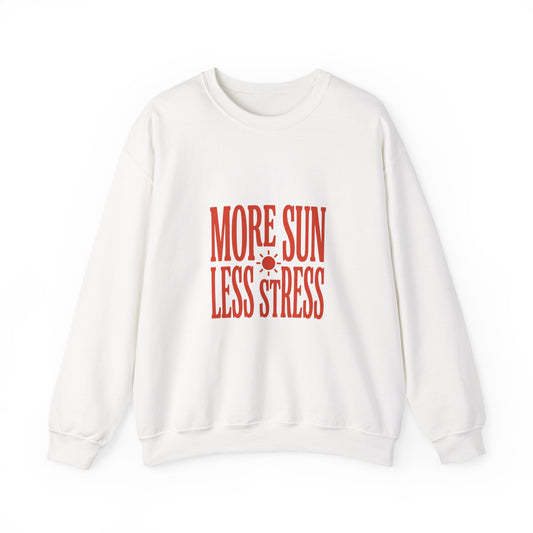 More Sun Less Stress Crewneck Sweatshirt | Y2K slogan, nostalgic type