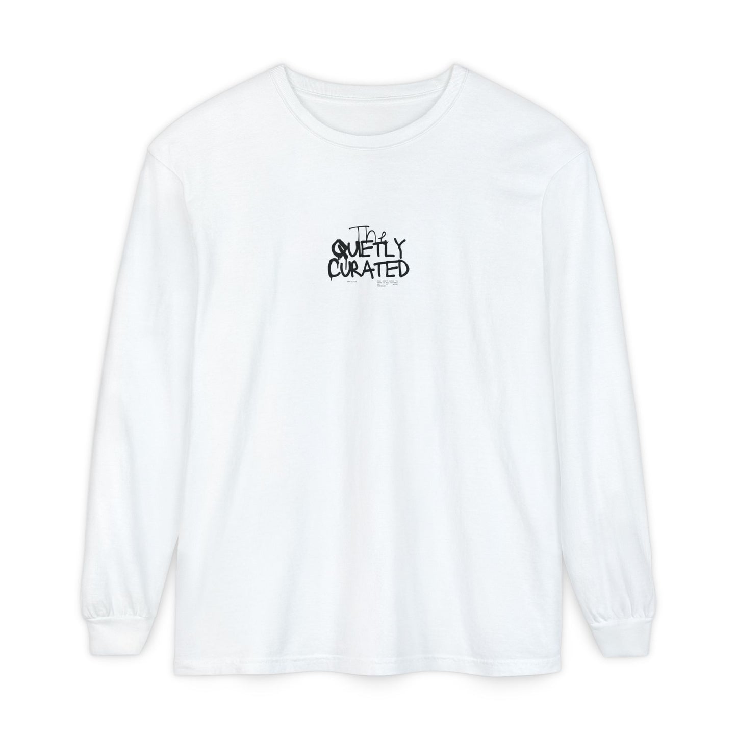 Long Sleeve T-Shirt — “Today Is A Good Day” Graphic Back with Small ‘Quietly Curated’ Chest